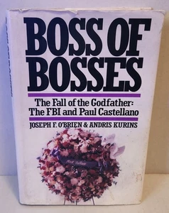 Boss of Bosses: Fall of the Godfather - The FBI & Paul Castellano (1991) HC Book - Picture 1 of 3