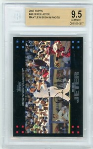 DEREK JETER 2007 Topps #40 w/ Mickey Mantle George Bush Yankees BGS 9.5 Gem Mint