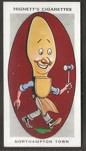 HIGNETT-AFC NICKNAMES FOOTBALL 1933-#30- NORTHAMPTON TOWN  - Picture 1 of 2
