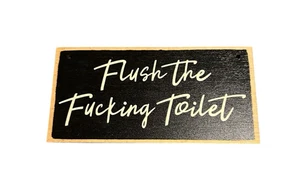 NEW wood sign home decor novelty hanging flush the toilet - Picture 1 of 4