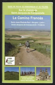 LE CAMINO FRANCES . AUF DEM JAKOBSWEG VON COMPOSTELLE - Bild 1 von 1