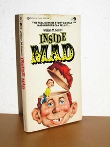 William M. Gaines - INSIDE MAD - The Real Outside Story As Only Mad Can Tell It - Picture 1 of 3