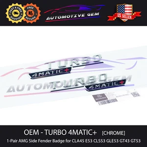 OEM TURBO 4MATIC+ Plus AMG Fender Emblem Badge CHROME Mercedes E53 GLE53 GT53 - Picture 1 of 2