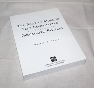 Book of Mormon | Text Reformatted According to Parallelistic Patterns FARMS 1992 - Picture 1 of 6