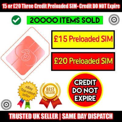 £15 or £20 Three Credit Preloaded SIM - Credit DO NOT Expire - Image 1 of 4