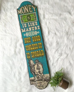 Vintage George Nathan großes Holzschild "Geld ist wie Mist..." Gag Witz lustig Bar - Bild 1 von 5