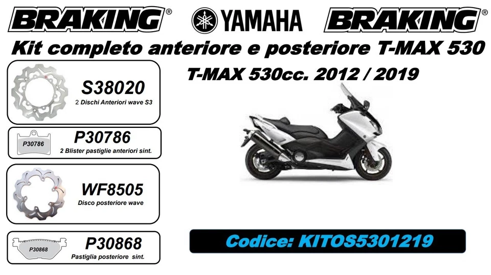 Kit Dischi e Pastiglie Freno Braking per Yamaha T-MAX 530 2012 - Immagine 1 di 1