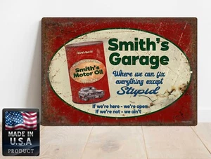 Personalized Garage We Fix Everything But Stupid Retro Style 9 x 12" Metal SIGN - Picture 1 of 11
