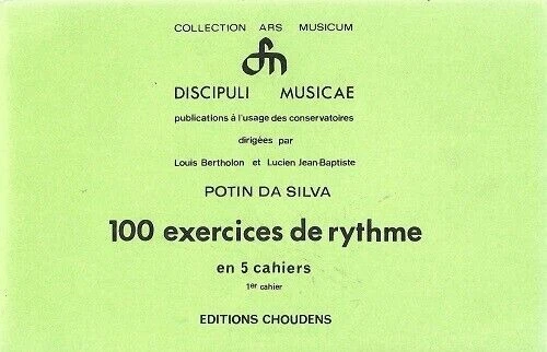 Méthode musical - Potin Da Silva - 100 exercices de rythme - Cahier 1 - Immagine 1 di 1