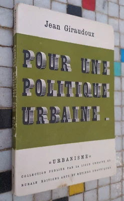 Jean Giraudoux Para Una Política Urbana Artes Y Oficios Gráficos 1947 50 - Imagen 1 de 4