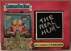2016 Garbage Pail Kids On Camera CAMERON The Real Hurl Patch Card 5 of 10 28/99
