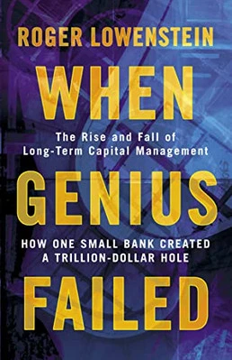 When Genius Failed: The Rise and Fall of Long ... by Lowenstein, Roger Paperback - Image 1 of 2