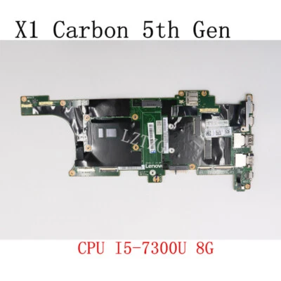 For Lenovo ThinkPad X1 Carbon 5th Gen Motherboard CPU i5-7200U 8GB FRU 01AY070 - Image 1 of 3