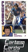 Bill Campbell 1984 Topps #787 Chicago Cubs TTM/IP Signed Autographed