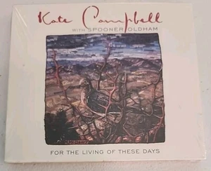 For the Living of These Days by Campbell, Kate (CD, 2006) - Picture 1 of 6