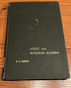 Vintage Book. 1962. Logic and Boolean Algebra, B. H. Arnold - Bild 1 von 13