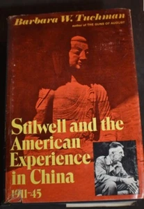 Stillwell and the American Experience in China by Barbara Tuchman HCDJ - Picture 1 of 1