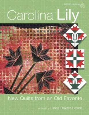 Carolina Lily - New Quilts from an Old Favorite Paperback - Image 1 of 2