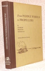 From Paddle Wheels to Propellers By Charles Preston Fishbaugh - Picture 1 of 8
