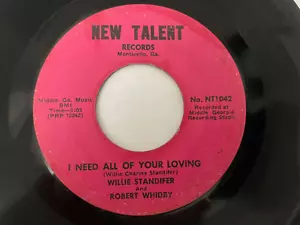 Rare Funk/Soul 45 - Willie Standifer "I Need All Of Your Loving" New Talent HEAR - Imagen 1 de 2
