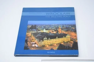Wroclaw: The Meeting Place by Stanislaw Klimek Book Large Table Book - Picture 1 of 6