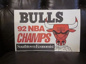 "SOUTHTOWN ECONOMIST" 1992~NEWS STAND POSTER~NBA.CHAMPS~CHICAGO BULLS! SCARCE! - Picture 1 of 1