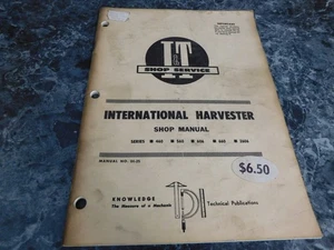 International Harvester Shop Manual  I & T Shop Service  Series 460 - 2606 - Picture 1 of 1