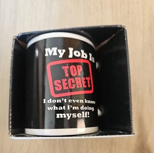 My Job is Top Secret even I don't know what I am doing Arbeit Job Tasse - Bild 1 von 2