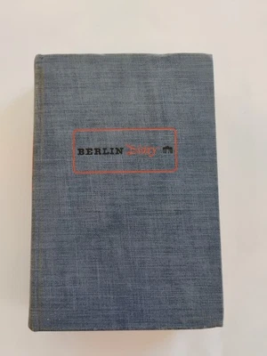 Berlin Diary 1st Edition 1934-1941 William L. Shirer, Vintage Classic, Pub 1941 - Image 1 of 4