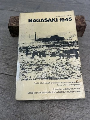 Vintage 1981 Nagasaki 1945 Tatsuchiro Akizuki Paperback WWII Atomic Bomb Memoir - Image 1 of 4