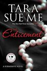 The Enticement: Submissive 4 (The Submissive Series)-Tara Sue Me