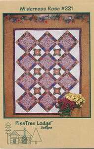 Wilderness Rose ~ Quilt Quilting Pattern ~ Pine Tree Lodge Designs 221 - Picture 1 of 2