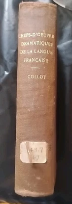 Chefs-D’œuvre Dramatiques de la Langue Francaise / Collot, 1866 / free ship - Image 1 of 4