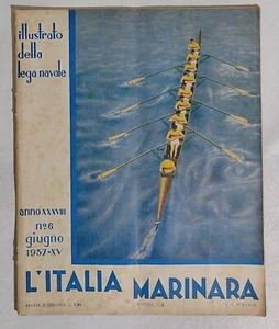 I113221 L'Italia Marinara - illustrato della Lega Navale - a. XXXVIII nr 6 1937 - Picture 1 of 5