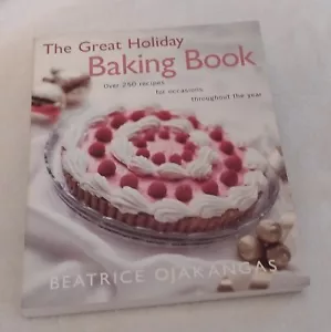 NEW "The Great Holiday Baking Book" By Beatrice Ojakangas - Picture 1 of 4