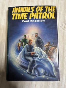 Annals of the Time Patrol by Poul Anderson, 1983 BCE Nelson Doubleday HCDJ - Picture 1 of 4