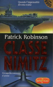 Patrick ROBINSON Classe Nimitz Superpocket Bestseller 46 R L Libri 1 Ed 1998 - Foto 1 di 5
