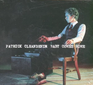 Patrick Cleandenim Baby Comes Home CD UK Broken Horse 2007 Sealed BKHCD012 - Bild 1 von 2