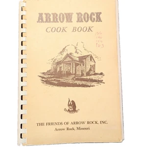 Arrow Rock Cookbook 1965 Santa Fe Trail Community Historic Missouri Town Recipes - Bild 1 von 8