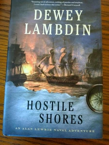 Hostile Shores, An Alan Lewrie Naval Adventure #19, Dewey Lambdin - Picture 1 of 4
