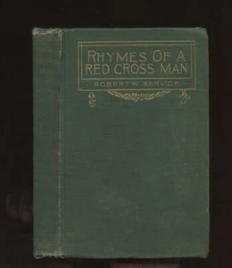 Service, Robert W.: Rhymes of a Red Cross Man HB - No DJ as issued 1st/1st - Picture 1 of 4