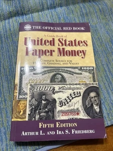 A Guide Book of U. S. Paper Money, 5th Edition by Ira Friedberg - Picture 1 of 16
