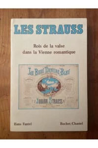 Les Strauss, rois de la valse dans la Vienne romantique Hans Fantel  - Picture 1 of 1