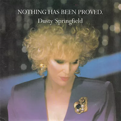 Dusty Springfield – Nothing Has Been Proved - 7" single - Image 1 of 4