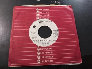 Roy Clark – If I Had It To Do All Over Again NM Promo 45RPM ABC Record 1975 - Picture 1 of 3