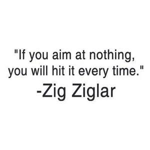 Zig Ziglar If You Aim At Nothing Vinyl Decal - Picture 1 of 2