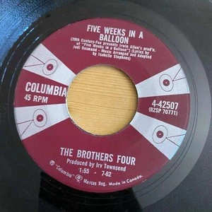 The Brothers Four - Five Weeks in a Balloon 4-42507 45rpm VG R37 - Imagen 1 de 2