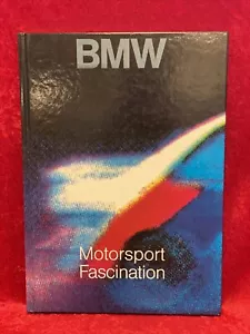 “BMW Motorsport Fascination” Hardcover Book BMW GmbH 1st Ed 1992 VG+ - Picture 1 of 7