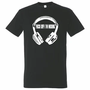 T-shirt Fuck off i am mixing DJ party da applicare DeeJay Deejayn cuffie vinile mi - Foto 1 di 1