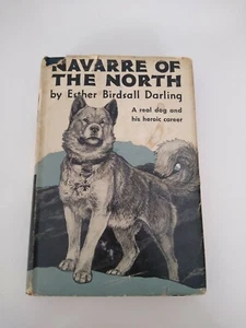 Esther Birdsall Darling  NAVARRE OF THE NORTH  Doubleday 1950 HC/DJ  - Picture 1 of 12